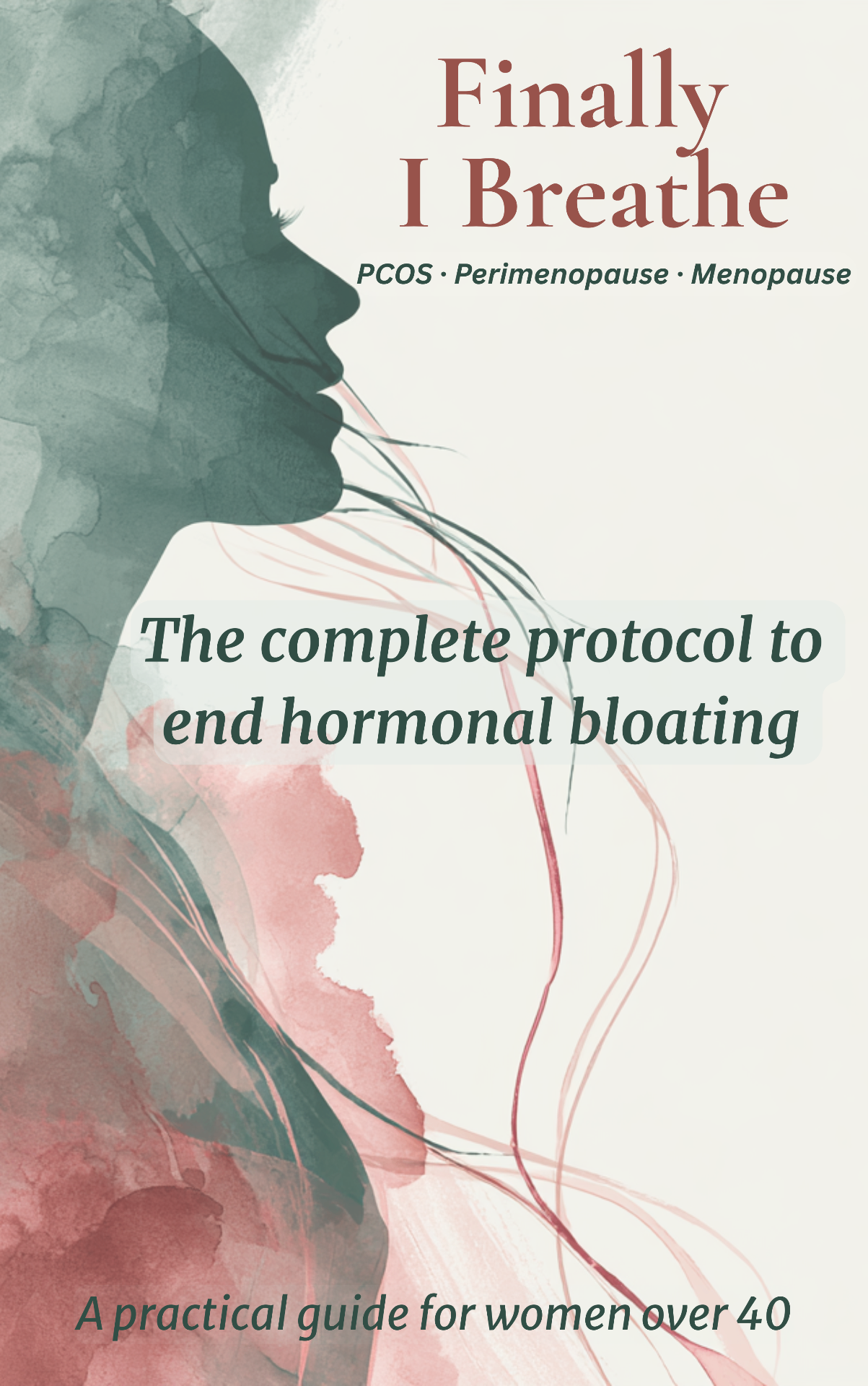 Cover of 'Finally I Breathe — The complete protocol to end hormonal bloating' by Lucy Kant